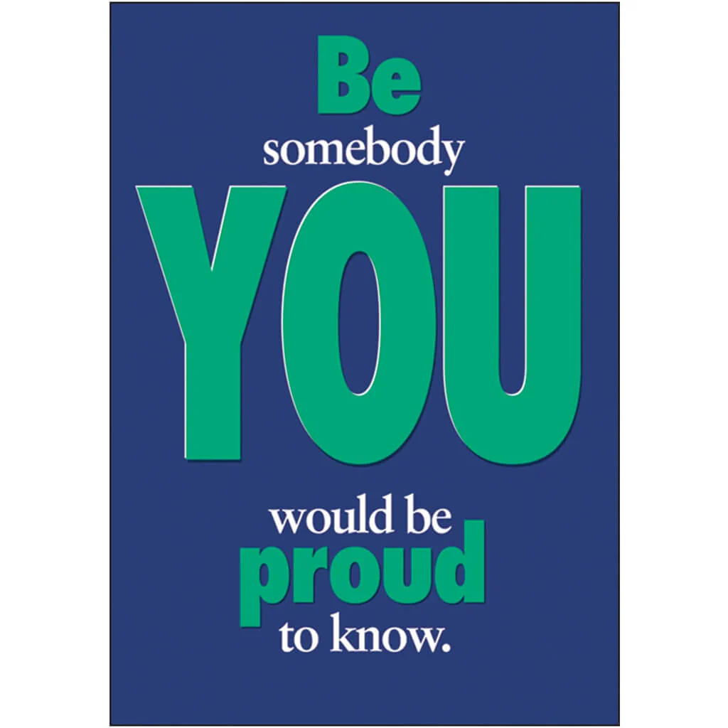 Be Somebody You Would Be Poster