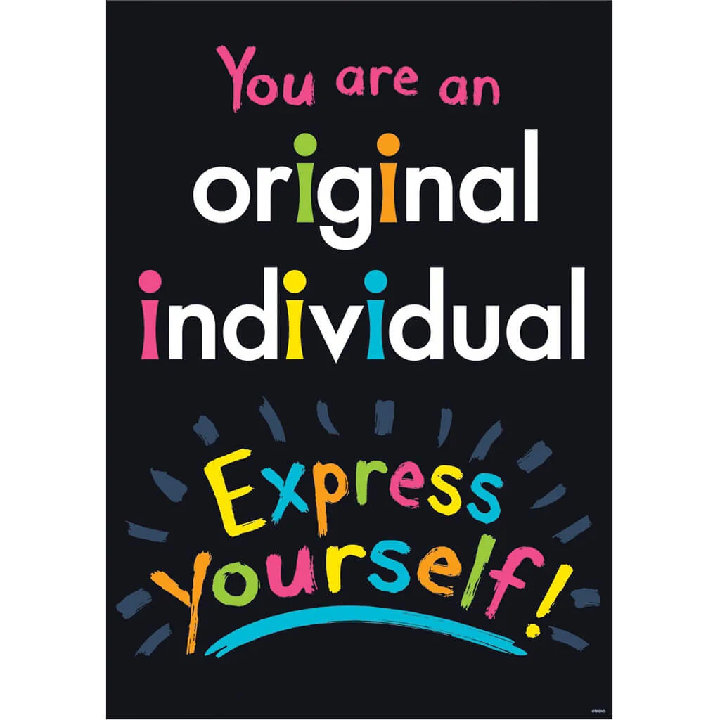 You Are An Original Individual Poster