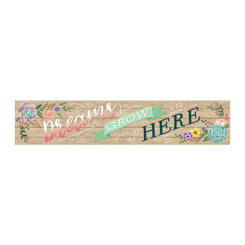 Rustic Bloom Dreams Grow Here Banner