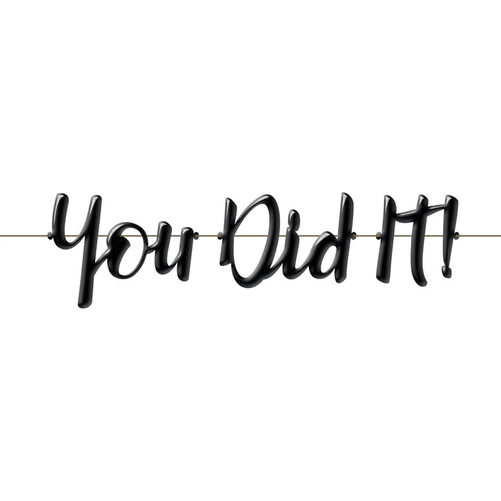 "You Did It!" Black Balloon Banner