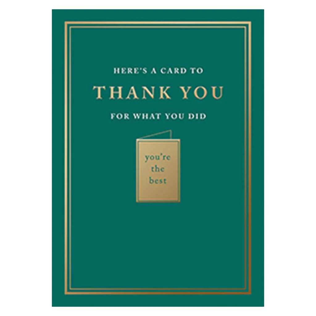 A Card for What You Did Greeting Card