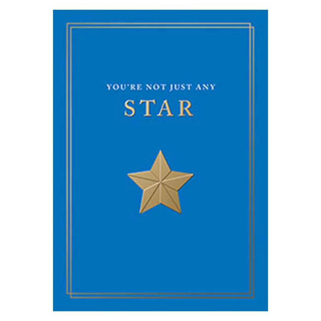 You're Not Just a Star Greeting Card